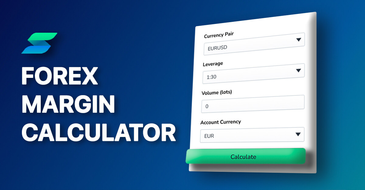 Free Forex Margin Calculator - Switch Markets